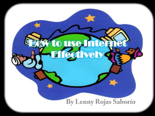 How to use internet effectively
