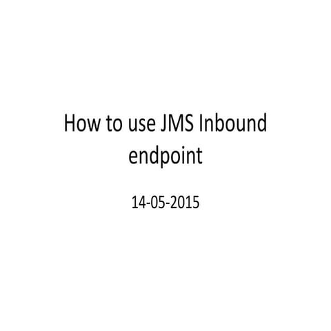 How to use jms inbound endpoint