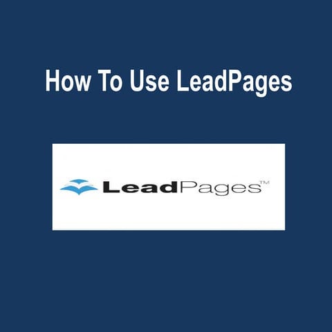How To Use LeadPages