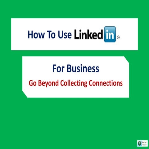 How to use LinkedIn for Business