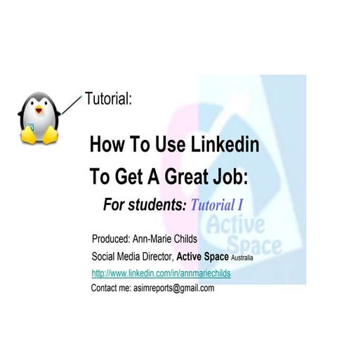 How to use linkedin to get a great job: Tutorial i