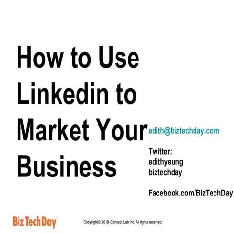 How To Use Linkedin To Market Your Business Ppt