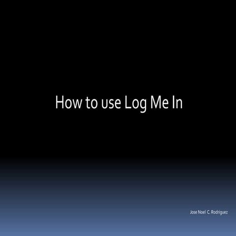 How to use log me in | PPT