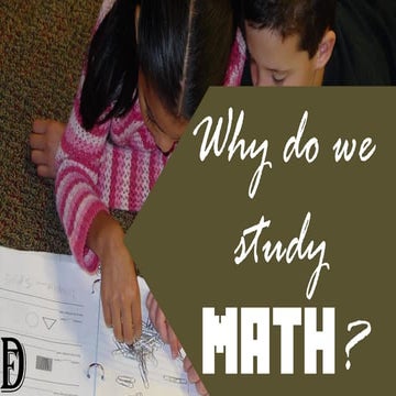 Why do we study Math?