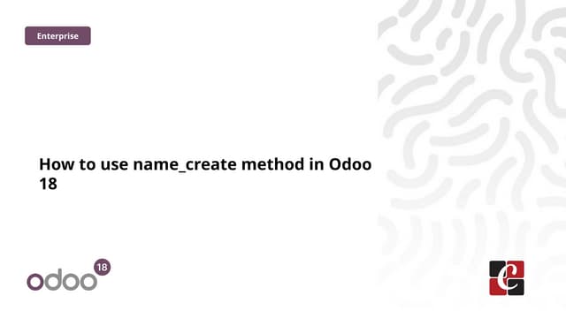 How to use name_create method in Odoo 18