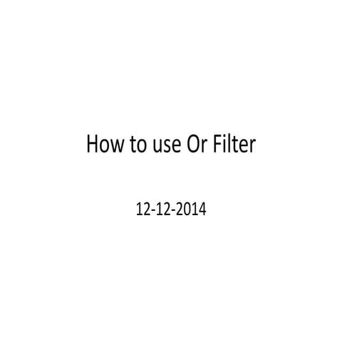 How to use or filter