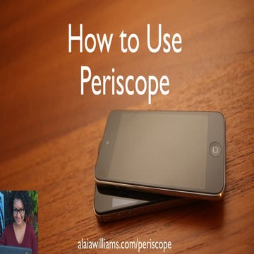 How to Use Periscope