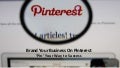 How to use Pinterest for Business