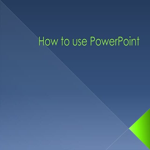 How to use PowerPoint