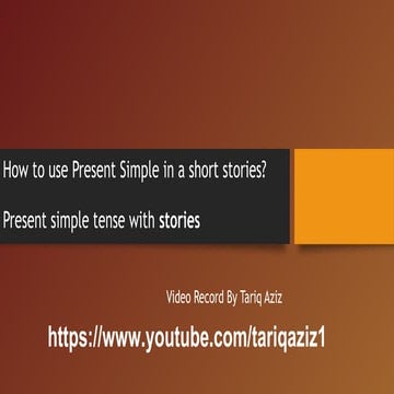 How to use present simple in a short stories