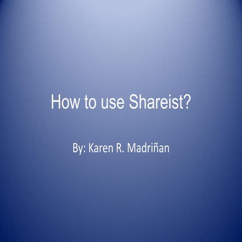 How to use shareist