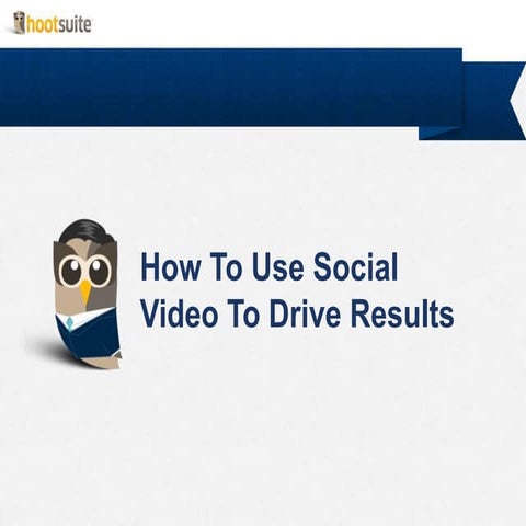 How to use social video to drive results