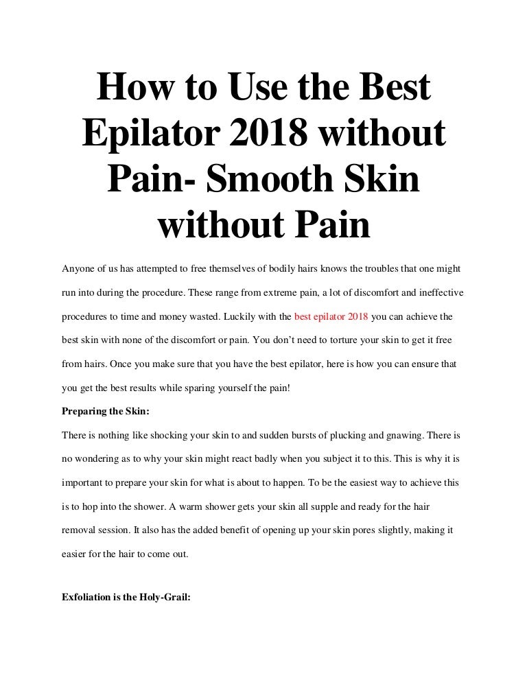 How To Use The Best Epilator 2018 Without Pain