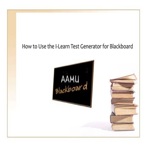 How to use the i learn test generator | PPT