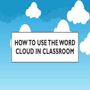 How to use the word cloud in classroom