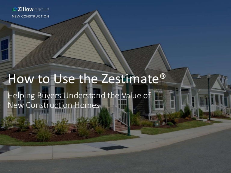 How to Use the Zestimate®