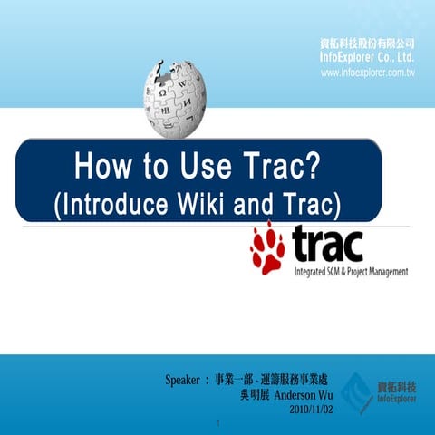 How to Use Trac