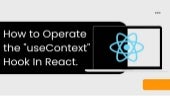 How to use UseContext Hook in React.pptx