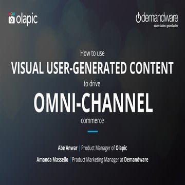 How to use visual user generated content to drive omni-channel commerce 
