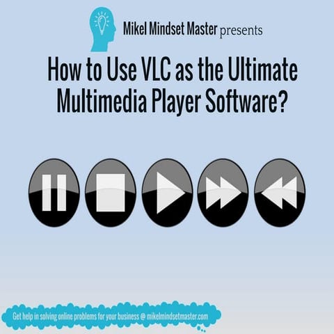 How to Use VLC as the Ultimate Multimedia Player Software?