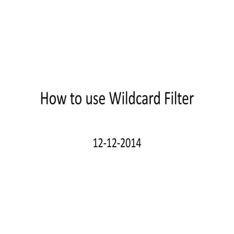 How to use wildcard filter