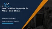 How To Utilise Keywords To Attract ...