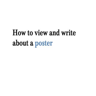 How to view a poster