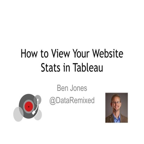 How to view your website stats in tableau