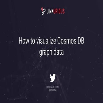 How to visualize Cosmos DB graph data | PPT