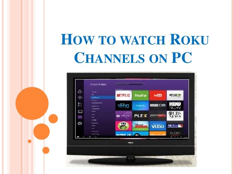 How to watch roku channels on pc - How To Watch Pay Per View On Roku