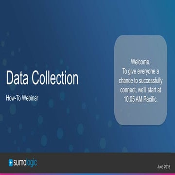 "How to" Webinar: Sending Data to Sumo Logic