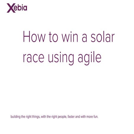 How to win a solar race using agile
