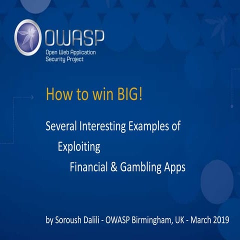 How to win big - Several Interesting Examples of Exploiting Financial & Gambling Apps