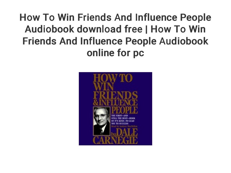 How To Win Friends And Influence People Audiobook download