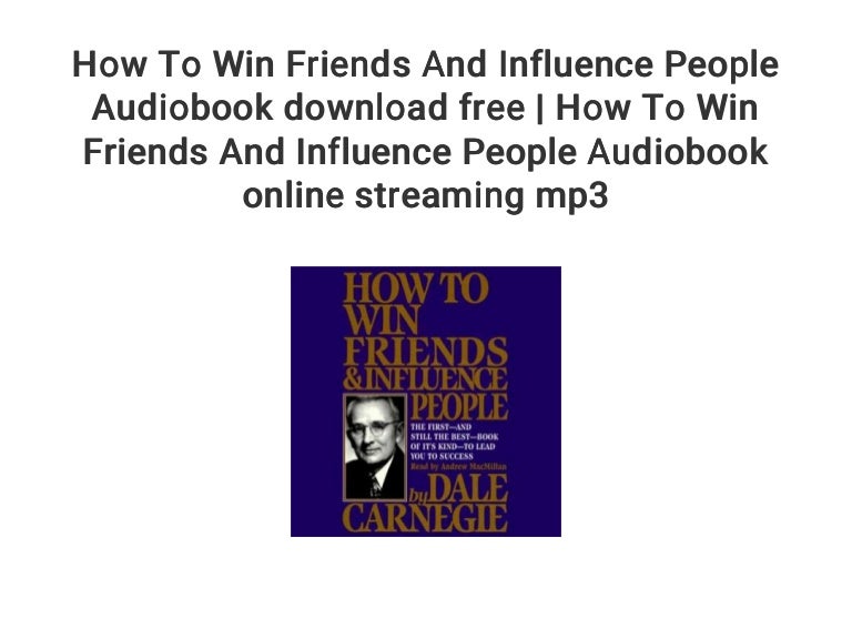 audiobook how to win friends and influence free download