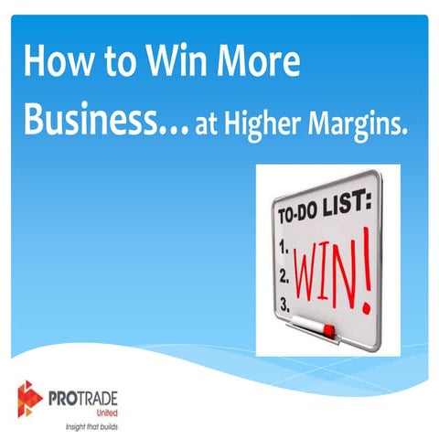 How to Win More Business at Higher Margins