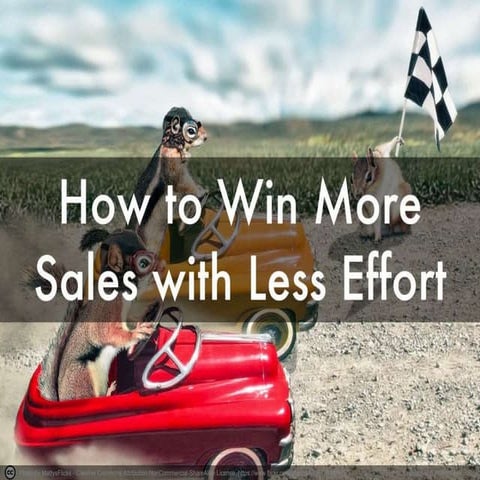 How to win more sales with less effort