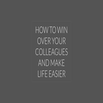 How to win over your colleagues and make life easier   iwmw 2017