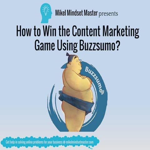 How to Win the Content Marketing Game Using Buzzsumo?