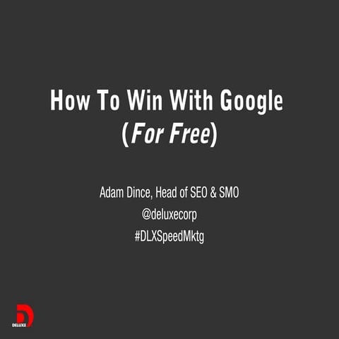 How to Win with Google for Free