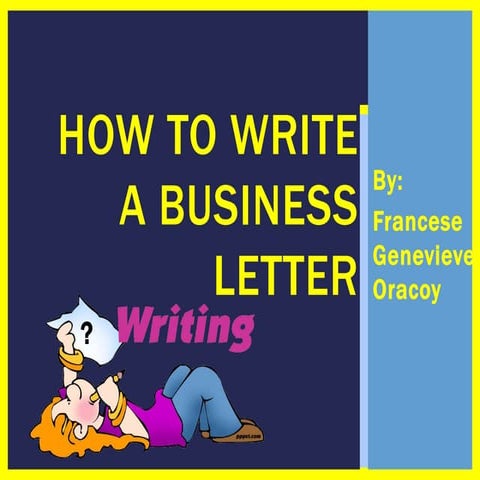 How To Write a Business/Formal Letter