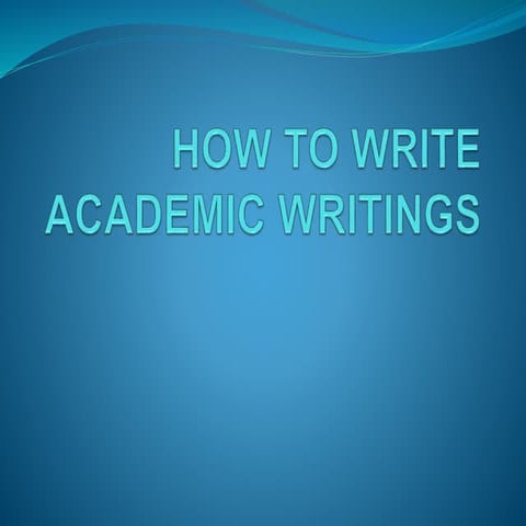How to write academic writings