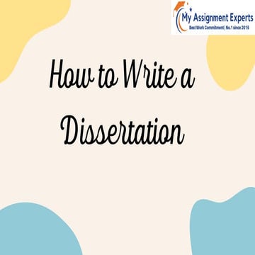 How to Write a Dissertation 
