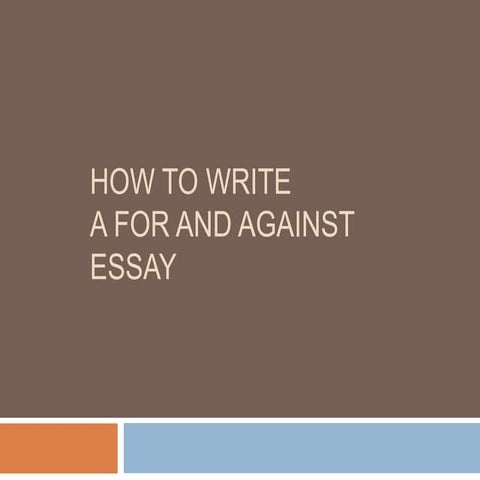 How to write a for and against essay