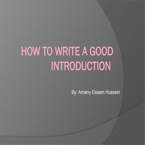 How to write a good introduction.pptx for | PPTX