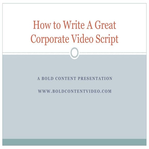 How To Write A Great Corporate Video Script