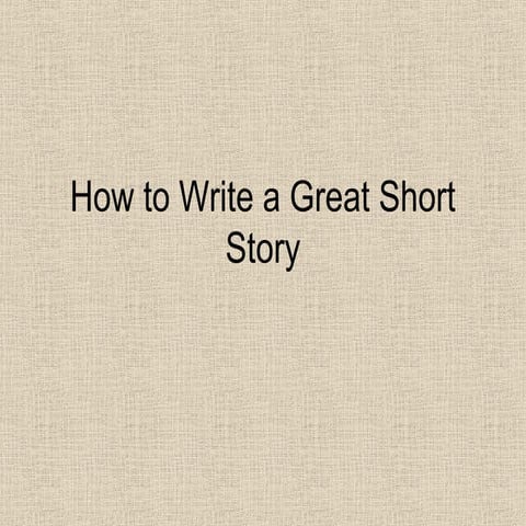 How to write a great short story