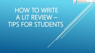 How to Write a Lit Review - Tips for Students