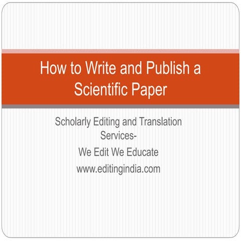 How to write and publish a scientific paper
