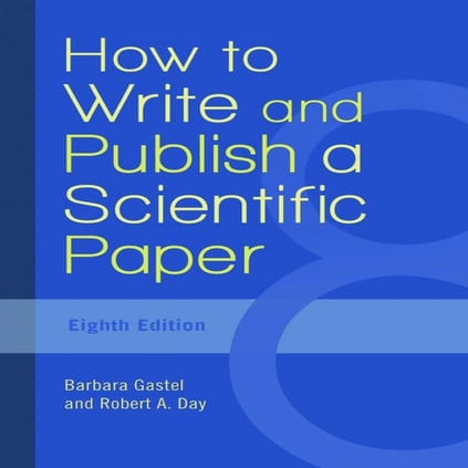 How to Write and Publish a Scientific Paper2023.pdf